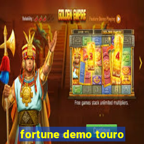 fortune demo touro